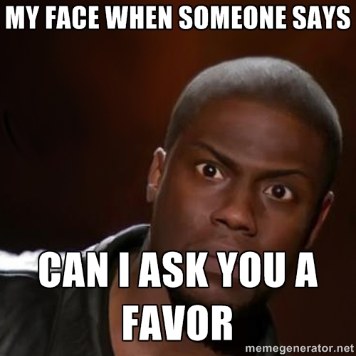 can-i-ask-you-a-favor